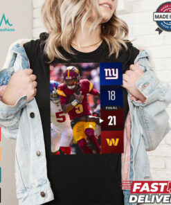 Washington Commanders Win 21 18 New York Giants 2024 NFL Week 2 Final Score Shirt