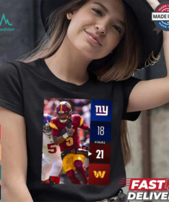 Washington Commanders Win 21 18 New York Giants 2024 NFL Week 2 Final Score Shirt