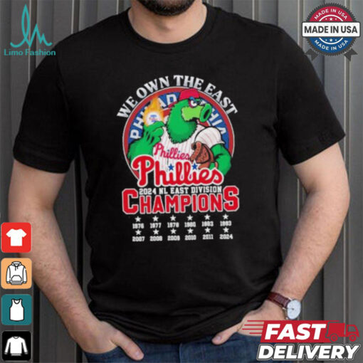 We Own The East Philadelphia Phillies Phanatic Mascot NL East Champions Shirt