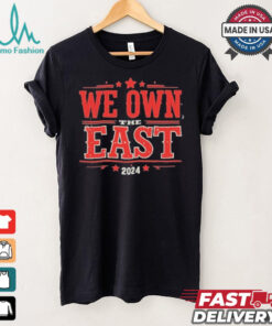 We Own The East President 2024 T Shirt