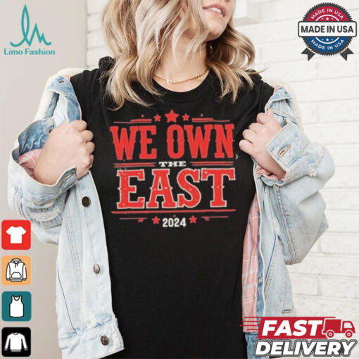 We Own The East President 2024 T Shirt