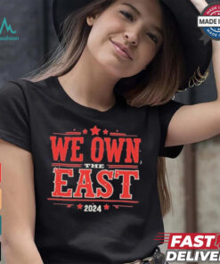 We Own The East President 2024 T Shirt