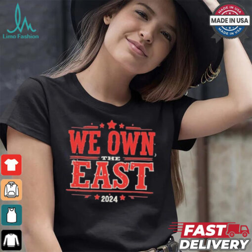 We Own The East President 2024 T Shirt