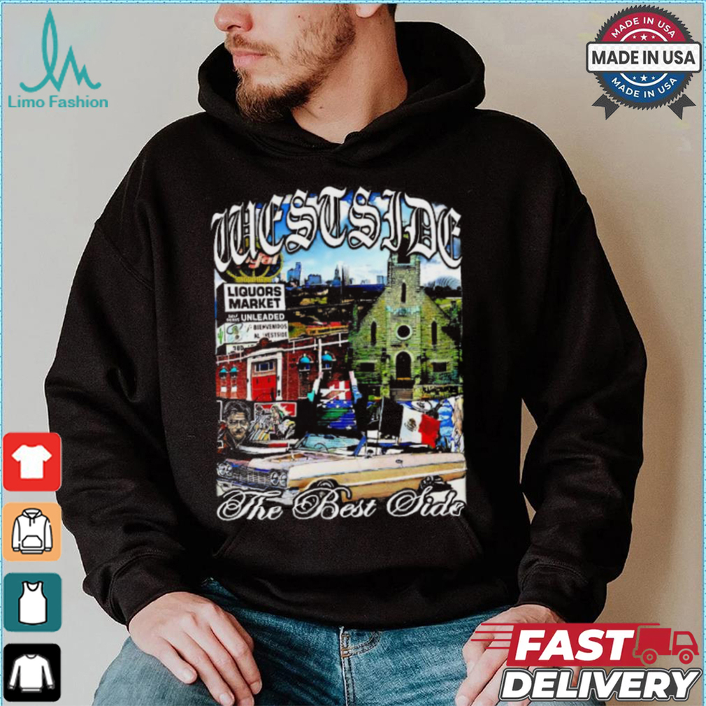 Westside the best side graphic shirt Westside the best side graphic shirt