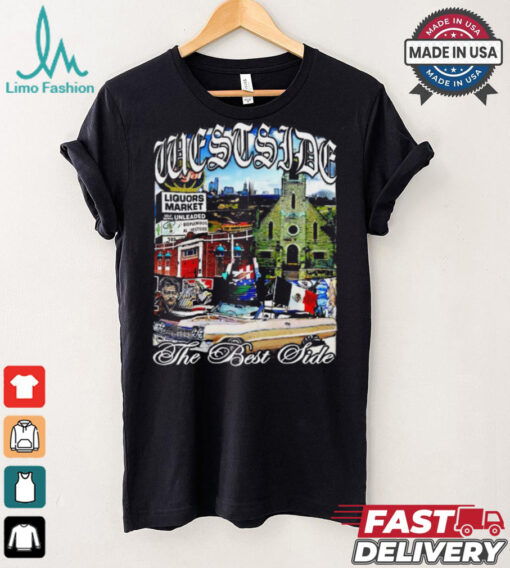 Westside the best side graphic shirt