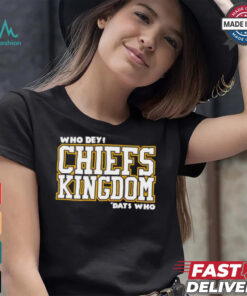Who Dey Kansas City Chies kingdom dats who shirt