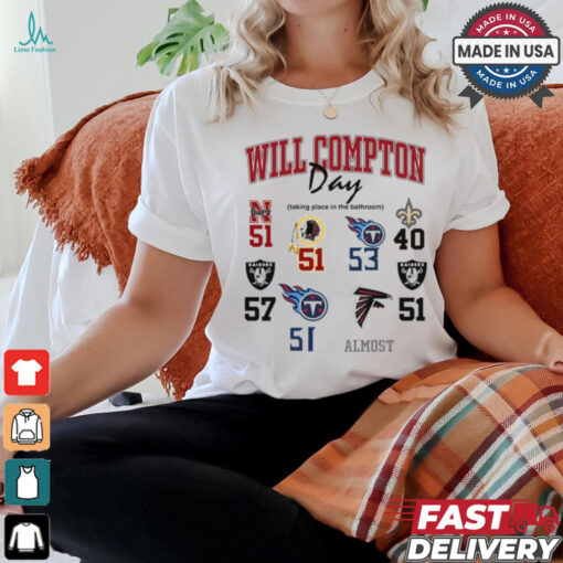 Will Compton Day Taking Place In The Bathroom Tee Shirt