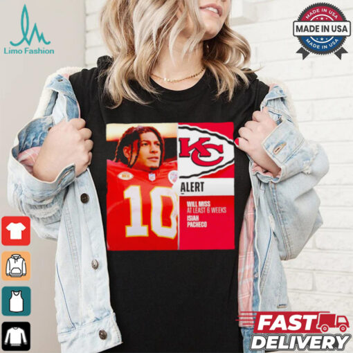 Will miss at least 6 weeks Isiah Pacheco shirt