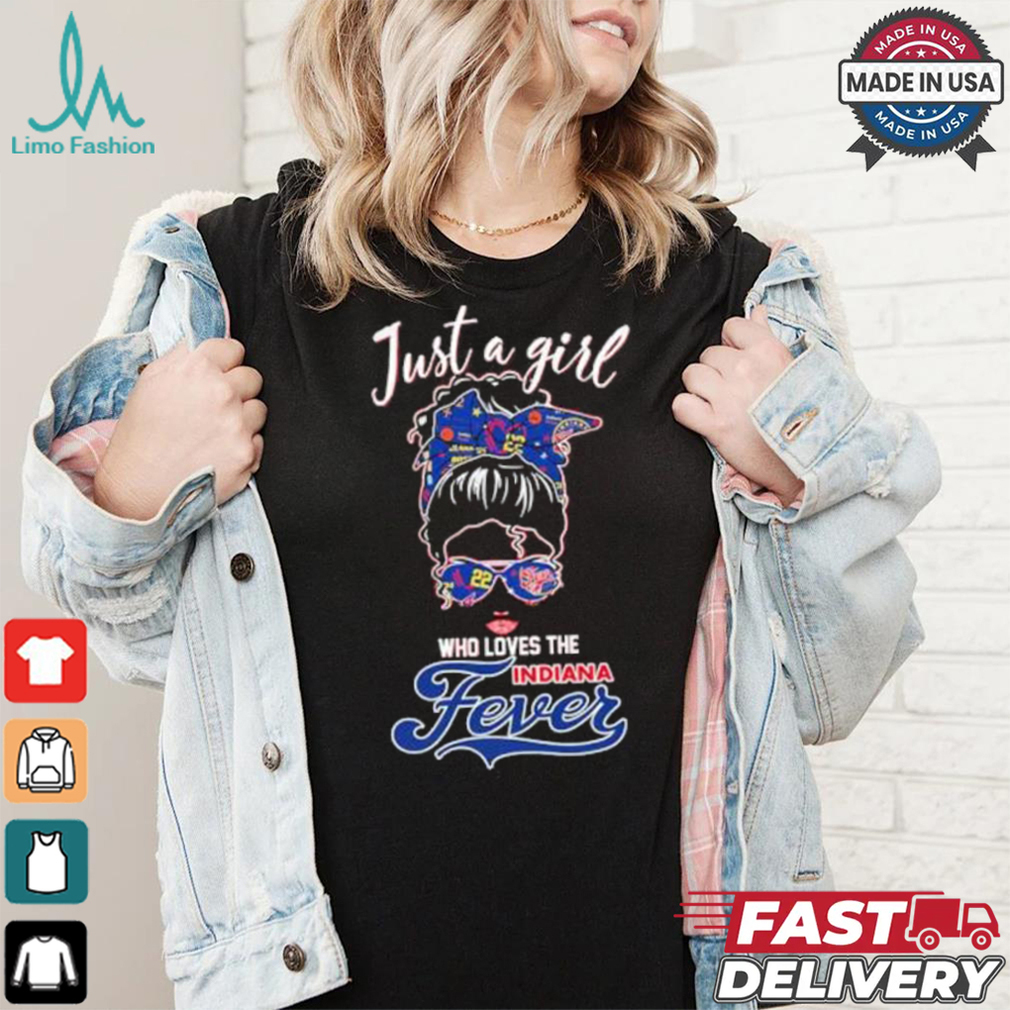 Women Just A Girl Who Loves The Indiana Fever Shirt Women Just A Girl Who Loves The Indiana Fever Shirt