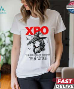Xpo In a World full pringcesses be a witch shirt