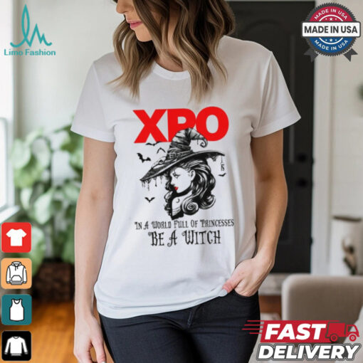 Xpo In a World full pringcesses be a witch shirt