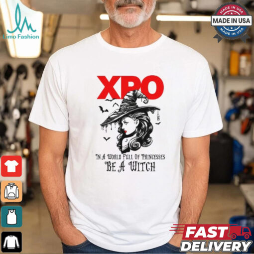 Xpo In a World full pringcesses be a witch shirt