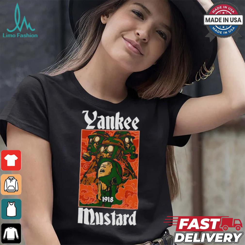 Yankee Mustard 1918 shirt Yankee Mustard 1918 shirt