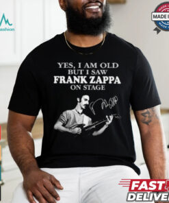 Yes, i am old but i saw frank zappa on stage shirt