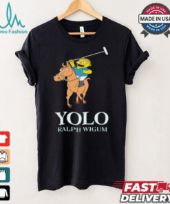 Yolo Ralph Wiggum T Shirt