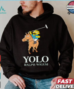 Yolo Ralph Wiggum T Shirt
