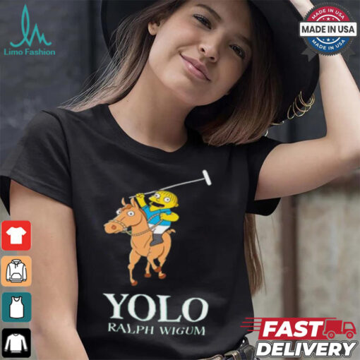 Yolo Ralph Wiggum T Shirt
