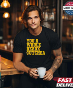 You A Whole Heaux Outchea Vintage t shirt