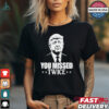 Trump dancing Assissination Florida you missed shirt