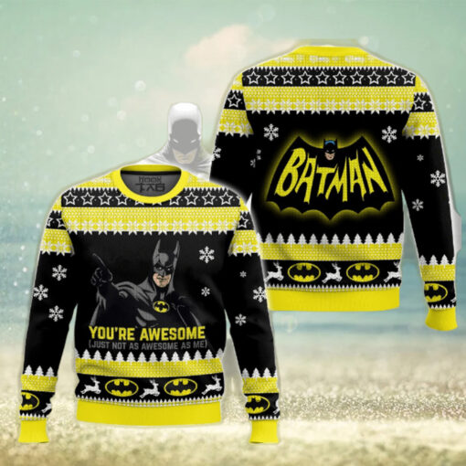 You’re Awesome Batman Ugly Sweater