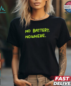 Zoe Bread No Battery Nowhere T shirt, hoodie, sweater, long sleeve and tank top Zoe Bread No Battery Nowhere T shirt