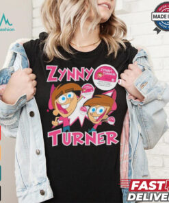 Zynny Turner T Shirts, hoodie, sweater, long sleeve and tank top Zynny Turner T Shirts