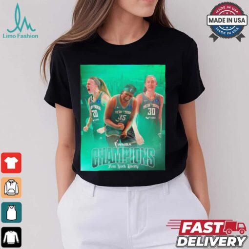 2024 WNBA Champions the New York Liberty are your poster shirt