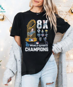 8X Dodgers World Series Champions T Shirt
