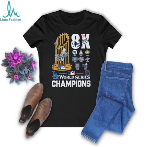 8X Dodgers World Series Champions T Shirt