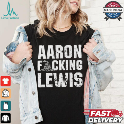 Aaron Fucking Lewis Snake T shirts