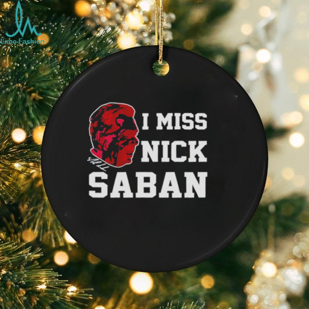 Alabama Crimson Tide Coach I miss Nick Saban signature 2024 shirt Alabama Crimson Tide Coach I miss Nick Saban signature 2024 shirt
