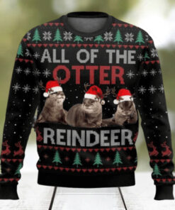 All Of Otter Reindeer Christmas Ugly Sweater