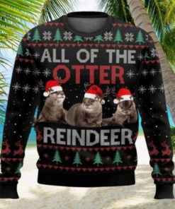 All Of Otter Reindeer Christmas Ugly Sweater