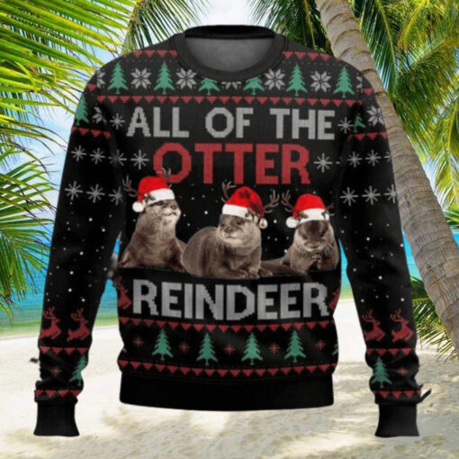 All Of Otter Reindeer Christmas Ugly Sweater