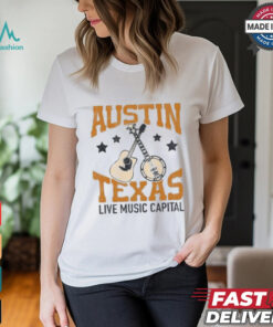 Austin Texas Live Music Capital Shirt