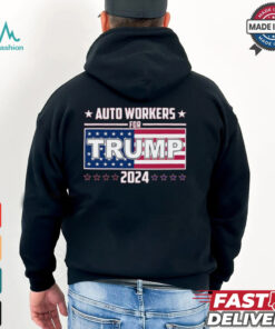 Auto Wokers For Trump 2024 Shirt