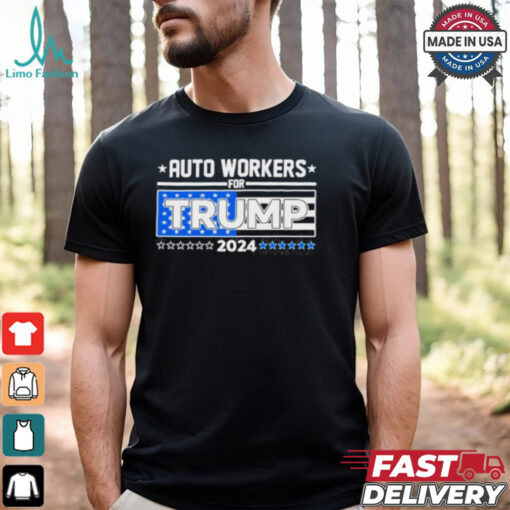 Auto Workers For Trump 2024 Detroit Shirt