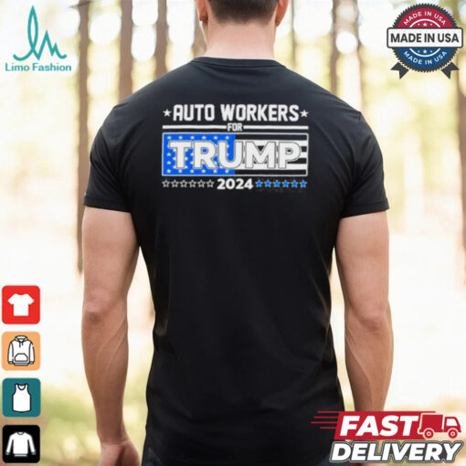 Auto Workers For Trump 2024 Detroit Shirt