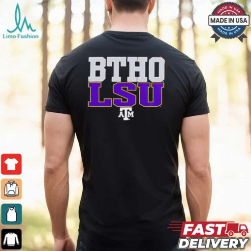 BTHO LSU Texas A&M Aggies shirt