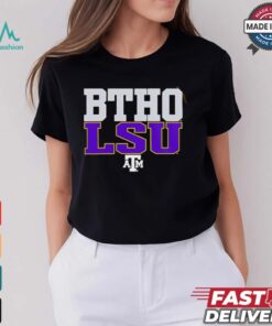 BTHO LSU Texas A&M Aggies shirt