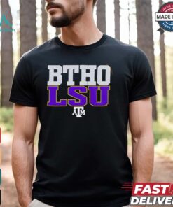 BTHO LSU Texas A&M Aggies shirt