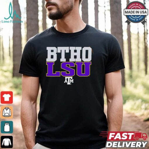 BTHO LSU Texas A&M Aggies shirt