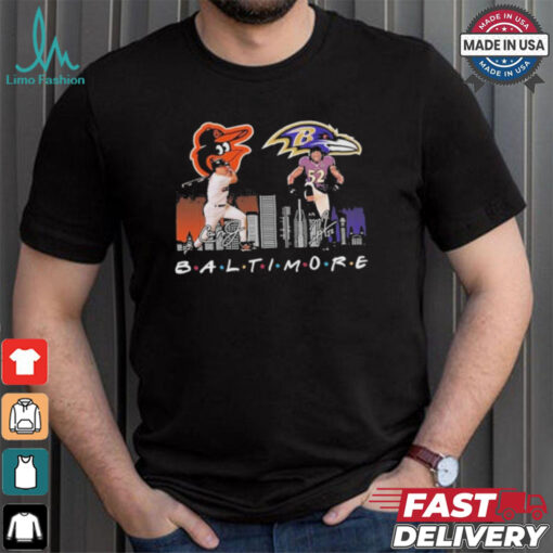 Baltimore Orioles Baseball Baltimore Ravens Football The Friends The Proud T Shirt