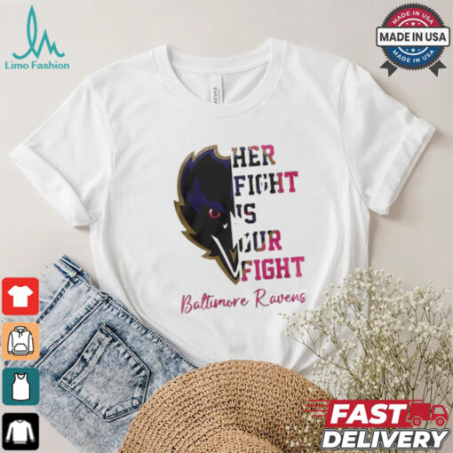 Baltimore Ravens Her Fight Is Our Fight Tackle Cancer 2024 T shirt