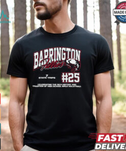 Barrington Fillies #25 Celebrating The Rich History And Tradition Of High School Girls Volleyball Shirt