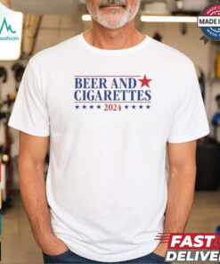 Beer And Cigarettes ’24 Shirt
