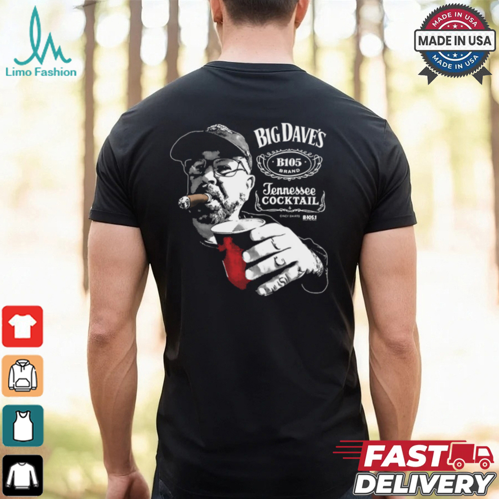 Big Dave's Tennessee Whiskey Shirt Big Dave's Tennessee Whiskey Shirt