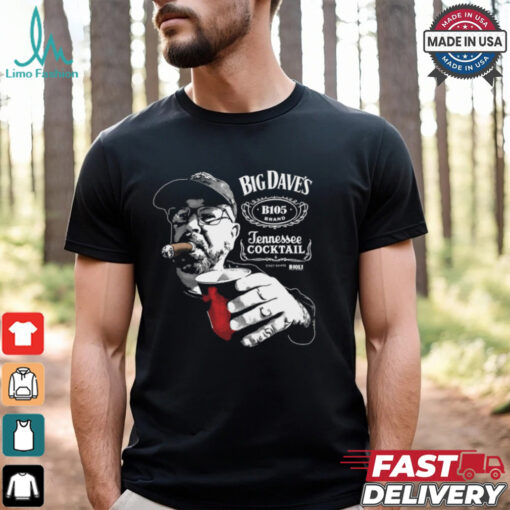 Big Dave’s Tennessee Whiskey Shirt