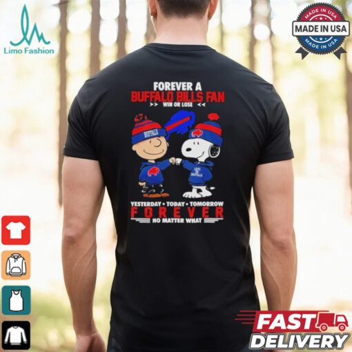 Bills Just Hate Us Forever A Buffalo Bills Fan Win Or Lose Forever No Matter What Shirt