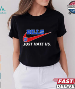 Bills Just Hate Us Forever A Buffalo Bills Fan Win Or Lose Forever No Matter What logo Shirt